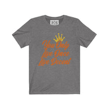 Load image into Gallery viewer, Unisex Jersey Short Sleeve YOLO w/orange print