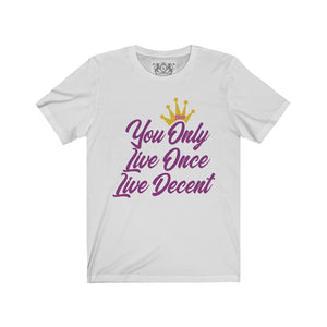 Unisex Jersey Short Sleeve YOLO w/hot pink print