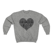 Load image into Gallery viewer, Unisex Crewneck Sweatshirt I Love Livin&#39; w/Black Print