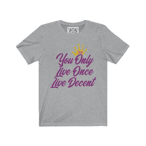 Unisex Jersey Short Sleeve YOLO w/hot pink print