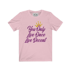 Unisex Jersey Short Sleeve YOLO w/hot pink print