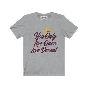 Unisex Jersey Short Sleeve YOLO w/burgundy print