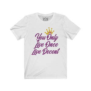 Unisex Jersey Short Sleeve YOLO w/hot pink print