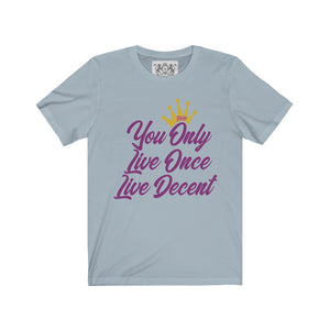 Unisex Jersey Short Sleeve YOLO w/hot pink print