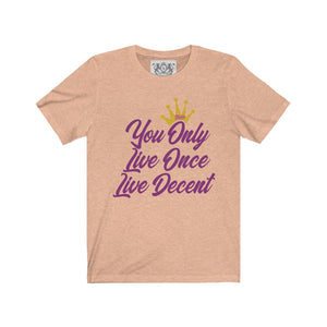 Unisex Jersey Short Sleeve YOLO w/hot pink print