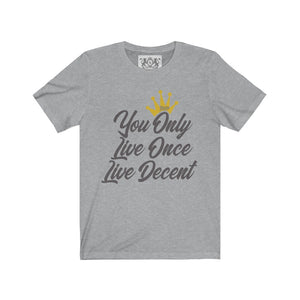 Unisex Jersey Short Sleeve YOLO w/grey print