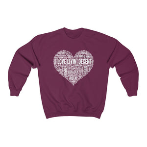 Unisex Crewneck Sweatshirt I Love Livin' w/White Print